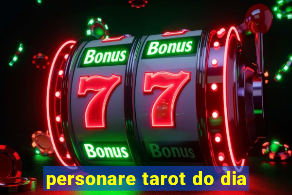 personare tarot do dia